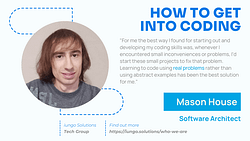 Mason House: How to Get Into Coding